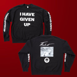 I Have Given Up - Tracksuit Top